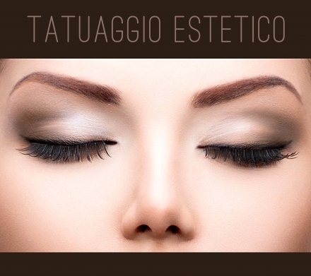 Trucco semipermanente - Tatuaggio estetico